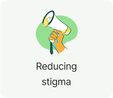 Reducing Stigma